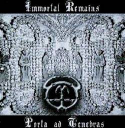 Immortal Remains : Porta Ad Tenebras